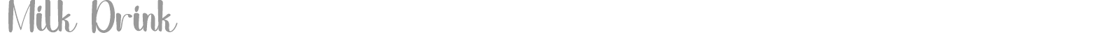 Milk Drink font preview